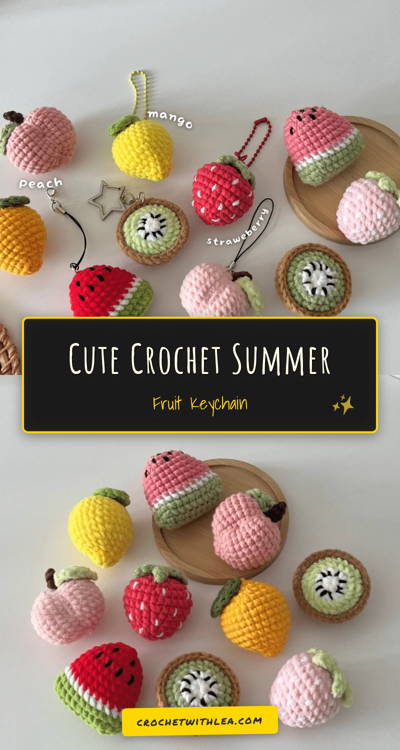 crochet summer fruit keychain pattern crochet pattern